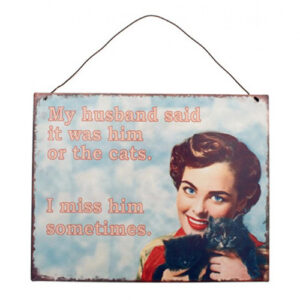 My Husband Said -seinäkyltti