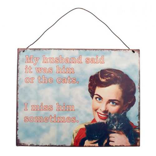 My Husband Said -seinäkyltti