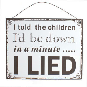 I Lied -seinäkyltti