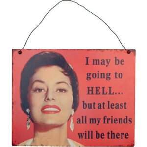 I'm Going To Hell -seinäkyltti